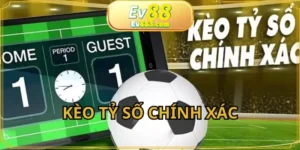 Kèo Tỷ Số Chính Xác Và Bí Quyết Phá Đảo Thế Giới Cá Cược