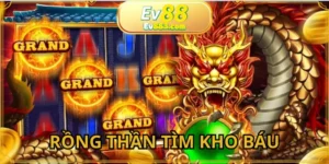 Rồng Thần Tìm Kho Báu Với Nổ Hũ Đổi Quà Cực Chất Tại EV88